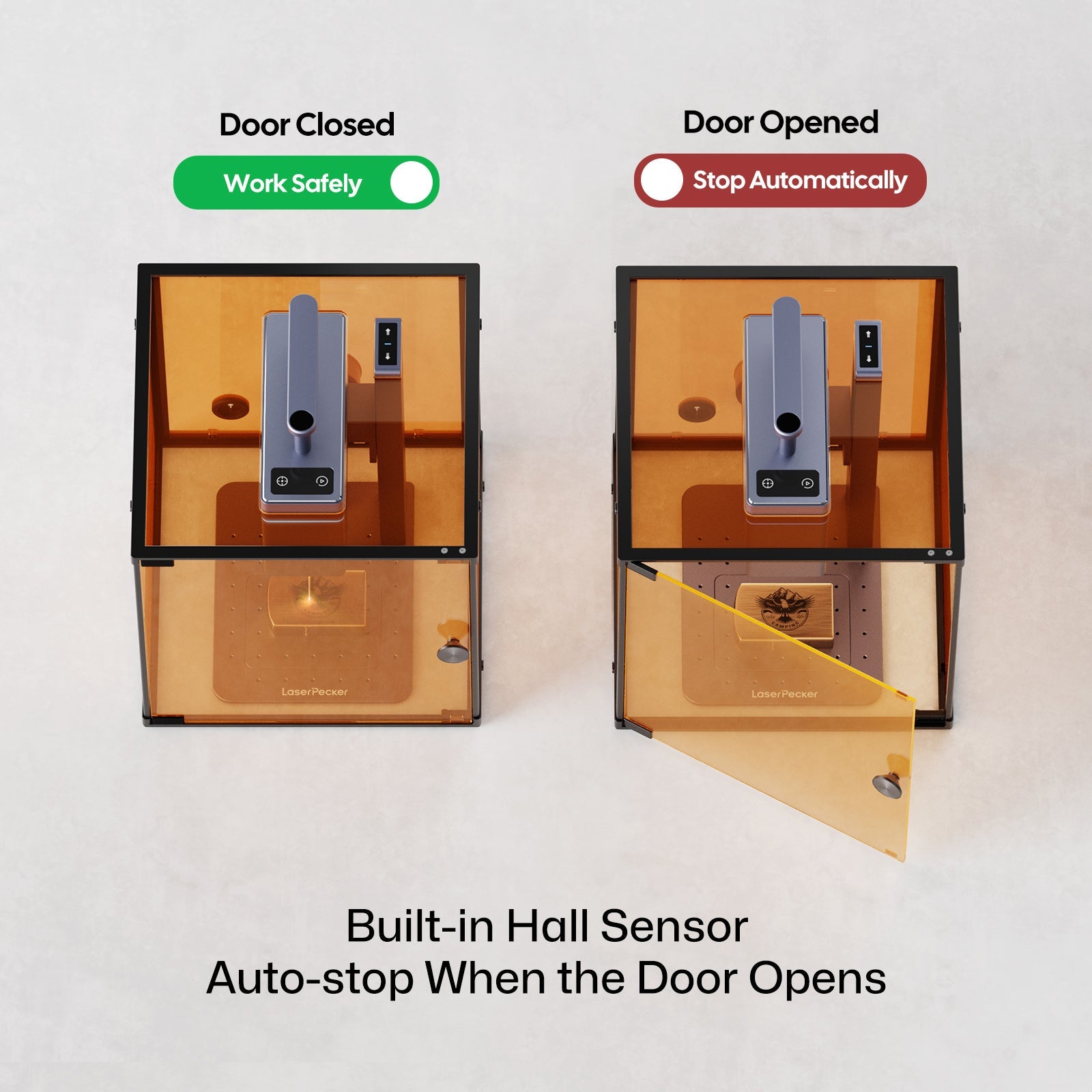 Built-in Hall-sensor stops the engravinf automatically when the door is opened